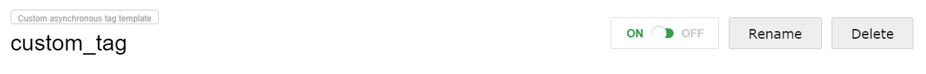Custom asynchronous tag template