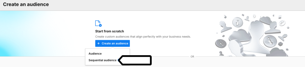 create a sequential audience